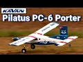 Kavan Pilatus PC-6 Porter 1500mm PNP - Model AV8R Review