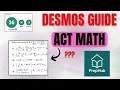 The only ACT Math DESMOS Guide you ll ever need
