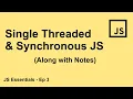 Call Stack in JS Single Threaded Synchronous Nature of JS Javascript Essentials - Ep 3