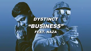 Dystinct - Business feat. Naza (Paroles/Lyrics)