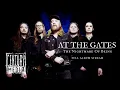 AT THE GATES - The Nightmare Of Being (OFFICIAL ALBUM STREAM)
