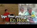 Download Lagu lagu Timor terbaru 2023//2024 EN HONI