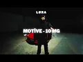 Motive - 10 MG (𝔖𝔩𝔬𝔴𝔢𝔡 & ℜ𝔢𝔳𝔢𝔯𝔟)