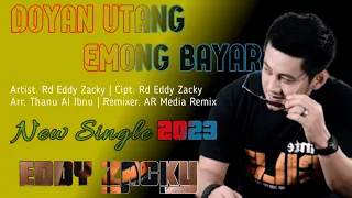 dj remix eddy zacky doyan utang emong bayar lagu tarling terbaru dj remix ar media