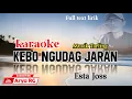 Download Lagu KARAOKE - KEBO NGUDAG JARAN || Tarling (Esta Joss) Arya RG