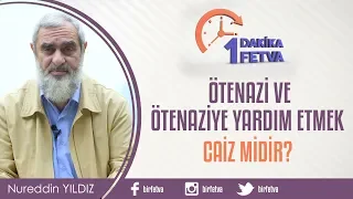 Ötenazi ve ötenaziye yardım etmek caiz midir?
