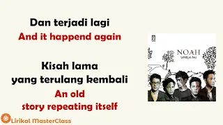 Download Separuh Aku - Noah | English Translated Lyric Video MP3