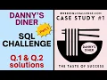 SQL Case Study Part 1 Questions 1 2 Danny s Diner