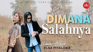 Download Thomas Arya Feat Elsa Pitaloka - Dimana Salahnya (Slow Rock Terbaru 2019) Official Video MP3