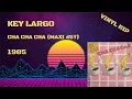 Download Lagu Key Largo - Cha Cha Cha (1985) (Maxi 45T)