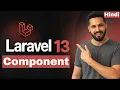 Laravel 13 Tutorial in Hindi Reusable UI Components Data Passing