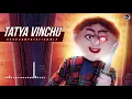 Download Lagu TATYA VINCHU Dj  song