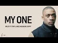 Wiley   My One Lyrics ft  Tory Lanez, Kranium, Dappy