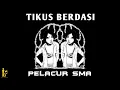 Download Lagu TIKUS BERDASI - Pelacur SMA ( official ) - Kipa Lop