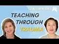 How to Support Students with Trauma Flexible Learning Series