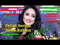 Anisa Rahma Pecah seribu