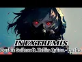 Lagu Barbie Sailers - In Extremis ft. Kellin Quinn (Lyrics)
