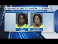 Women arrested in 150 000 payday loan fraud scheme in Texarkana