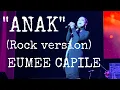 Download Lagu ANAK (ROCK VERSION) | Eumee Capile