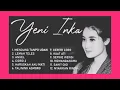 Download Lagu Yeni INKA full album terbaru 2022!!mendung tanpo udan lemah teles angel