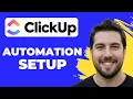 How To Create Simple Automations In ClickUp Full Guide