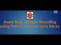 Azure Blob storage mounting using Python Mounting point PySpark in AzureDatabricks