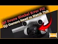 DJI Drone Gimbal Stuck FIX - DJI Owners Need to Watch This
