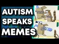 Autism Speaks Meme Review 2020 - Autism Meme Review