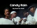 Soul For Real - Candy Rain