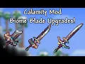 Calamity Reworked Biome Blade Upgrades in a nutshell