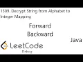 LeetCode 1309 Decrypt String from Alphabet to Integer Mapping Forward Backward Debug Java