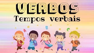VERBOS: TEMPOS VERBAIS (presente, passado ou pretérito, futuro).