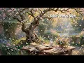 Every letter remembers someone Monet Secret Garden Soft Celtic Ambient Cozy Lofi