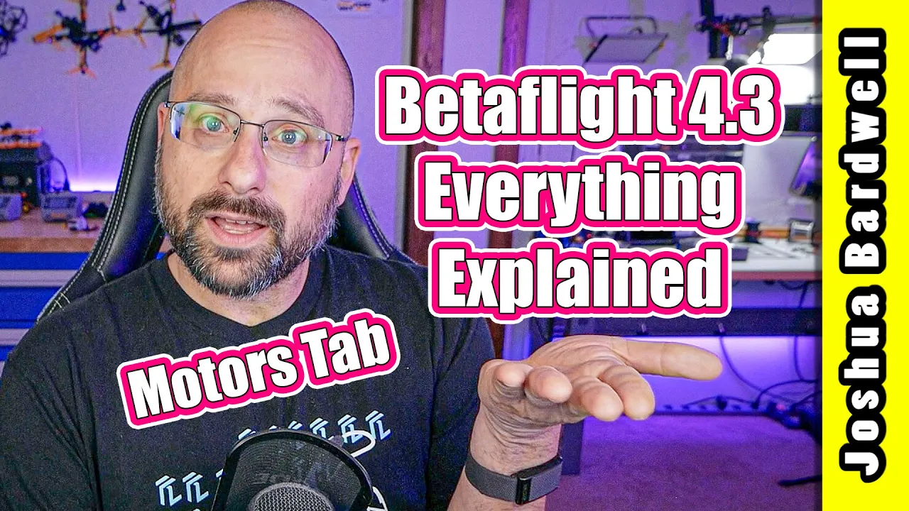 Betaflight 4.3 Motors Tab | COMPLETE WALKTHROUGH PART 5