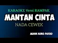 Download Lagu MANTAN CINTA - KARAOKE Versi KENDANG RAMPAK NADA CEWEK