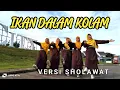 Lagu IKAN DALAM KOLAM ( Versi Sholawat ) Cover QASIDAH UMMAHAT