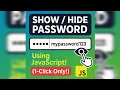 How To Show Password Or Hide Password In One Click Using JavaScript