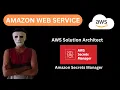 Secrets Manger Theory and Hands On Secret Manger AWS solution architect Tamil MPR