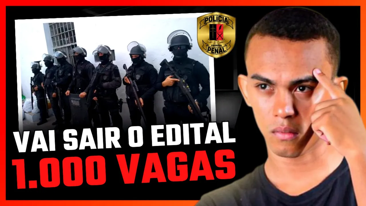 CONCURSO POLÍCIA PENAL PARAÍBA INFORMAÇÕES!