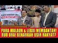 Download Lagu PARA WALAUN \u0026 LEBAI MEMBANTAH! RUU URA! BENARKAH USIR RAKYAT?