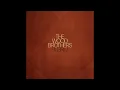 The Wood Brothers   "Pilgrim"