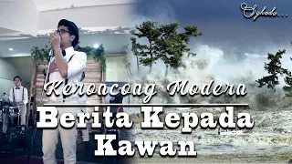 berita kepada kawan ebiet g ade keroncong modern cover