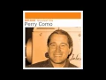 Download Lagu Perry Como - For the Good Times