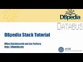 1st DBpedia Stack Tutorial