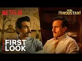 Lagu Hum Hindustani | First Look | Saif Ali Khan, Pratik Gandhi, Deepak Dobriyal | Netflix India