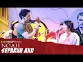 Download Lagu NOAH - Separuh Aku (Ft. Arvina) | #GENNGOPI BARENG NOAH