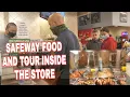 SAFEWAY FOOD 13 CHINESE FOOD FOR FAMILY DINNER DINNER OUTSIDE THE SAAFEWAY LIFE IN AMERICA