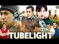 Download Lagu Tubelight full movie in Hindi HD quality Salman khan Abuzar99k