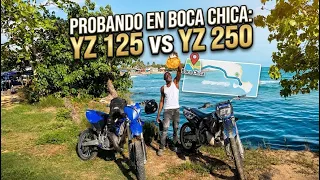 PROBANDO EN BOCA CHICA:YZ 125 vs YZ 250 😱