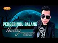 Download Lagu 💔Pengerindu Balang💔- Hailey (Official Lyric)